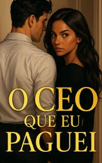 O CEO que Eu Paguei